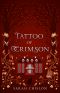 [Blood of the Fae 01] • Tattoo of Crimson